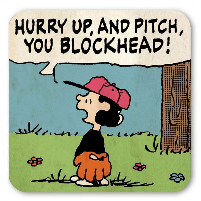 Posavaso Logoshirt® Lucy 10x10cm (Hurry up, and pitch, you blockhead!)