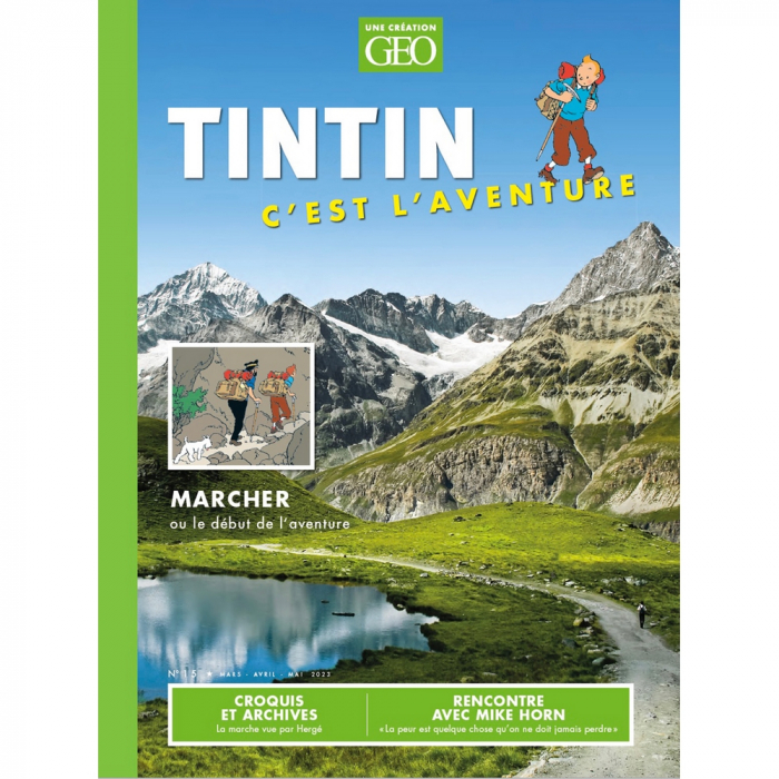 Magazine Géo Tintin C'est l'aventure , Hors-série, Un monde sans frontières