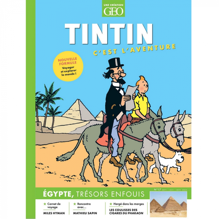 Revue GEO Edition Tintin c'est l'aventure Égypte, trésors enfouis Nº17  (2023)