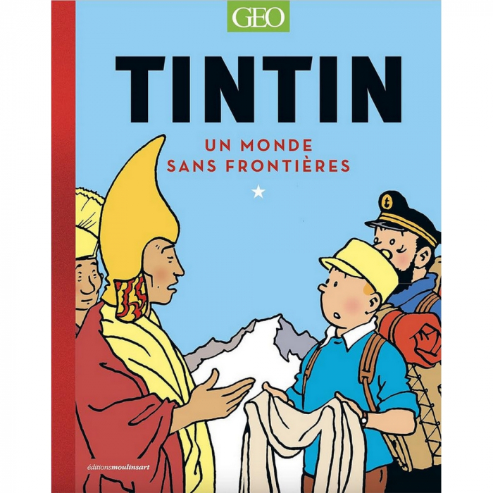 BD Neuve - Tintin. Un monde sans frontières - Collectif - Oct. 2023 - Géo