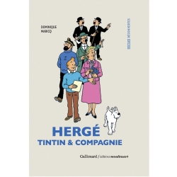 Hergé, Tintin & Compagnie from Dominique Maricq Gallimard (24012)