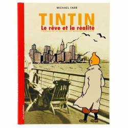 Historia de la creación de las aventuras de Tintín le rêve et la réalité (28458)