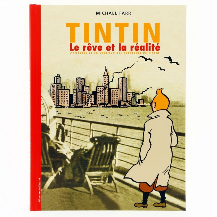 Story of the creation of the adventures of Tintin, le rêve et la réalité (28458)