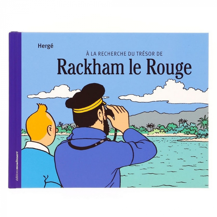 Hergé Moulinsart 2007 À la recherche du trésor de Rackham le Rouge FR 