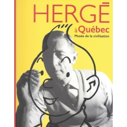 Catalogue de l'Exposition d'Hergé à Québec au Musée de la Civilisation (24365)