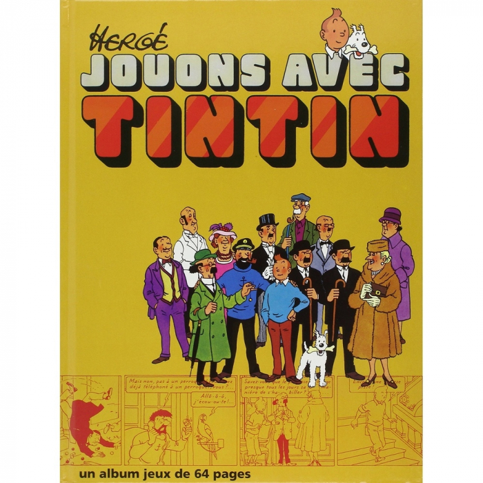 Album de juegos de las aventuras de Tintín: Jouons avec Tintin, Hergé (1991)