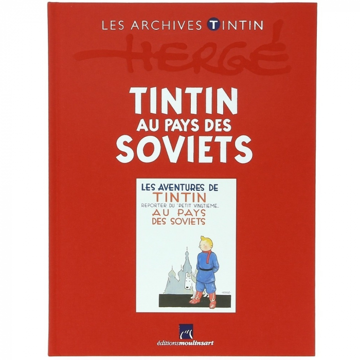 Les archives Tintin Atlas: Tintin au pays des Soviets, Moulinsart, Hergé (2011)