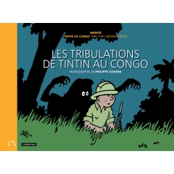 Casterman Hergé, Les tribulations de Tintin au Congo 19215 (2018)
