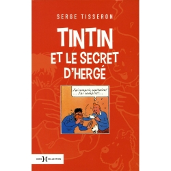 Livre Hors Collection Hergé Tintin et le secret d'Hergé, Serge Tisseron (2016)