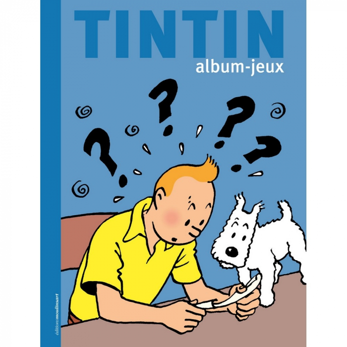 Cahier d'activités pour les enfants éditions Moulinsart Tintin, 24380 (2018)