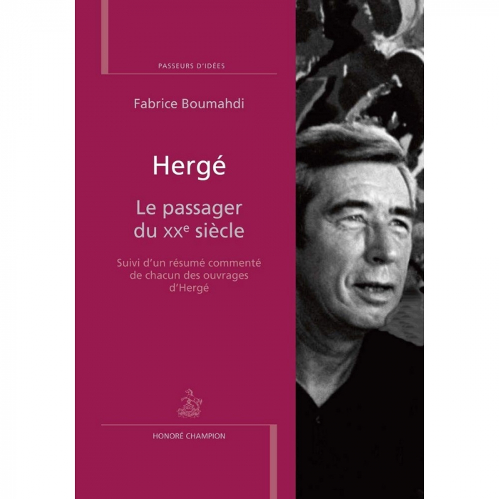 Fabrice Boumahdi: Hergé, Le passager du XXe siècle (2017)